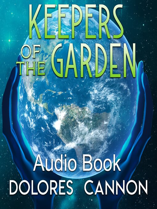 Title details for Keepers of the Garden by Dolores Cannon - Available
